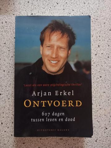 Arjan Erkel - Ontvoerd beschikbaar voor biedingen