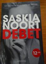 Debet, Saskia Noort, Gelezen, Ophalen of Verzenden, Nederland