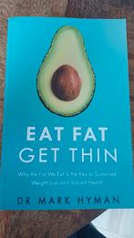 Eat Fat Get Thin - Dr. Mark Hyman, Ophalen of Verzenden, Zo goed als nieuw, Dieet en Voeding, Dr. Mark Hyman