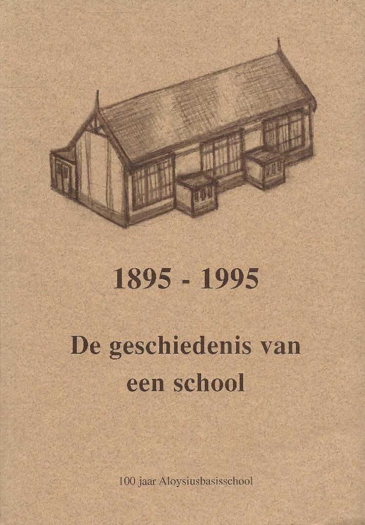 100 jaar Aloysiusbasisschol Baarn- 1895-1995, Boeken, Geschiedenis | Stad en Regio, Ophalen of Verzenden, Zo goed als nieuw, Diverse auteurs