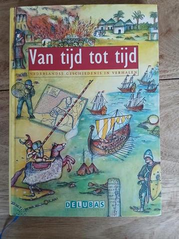 Van tijd tot tijd - Nederlandse geschiedenis in verhalen beschikbaar voor biedingen