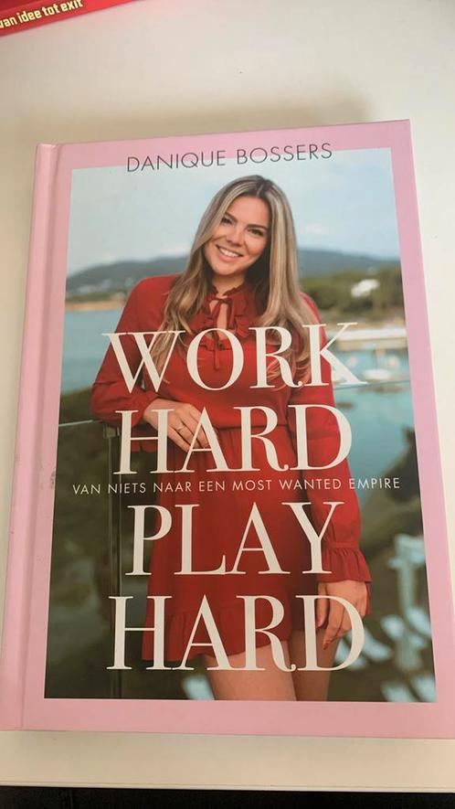 Danique Bossers - Work hard, play hard, Boeken, Advies, Hulp en Training, Zo goed als nieuw, Ophalen of Verzenden