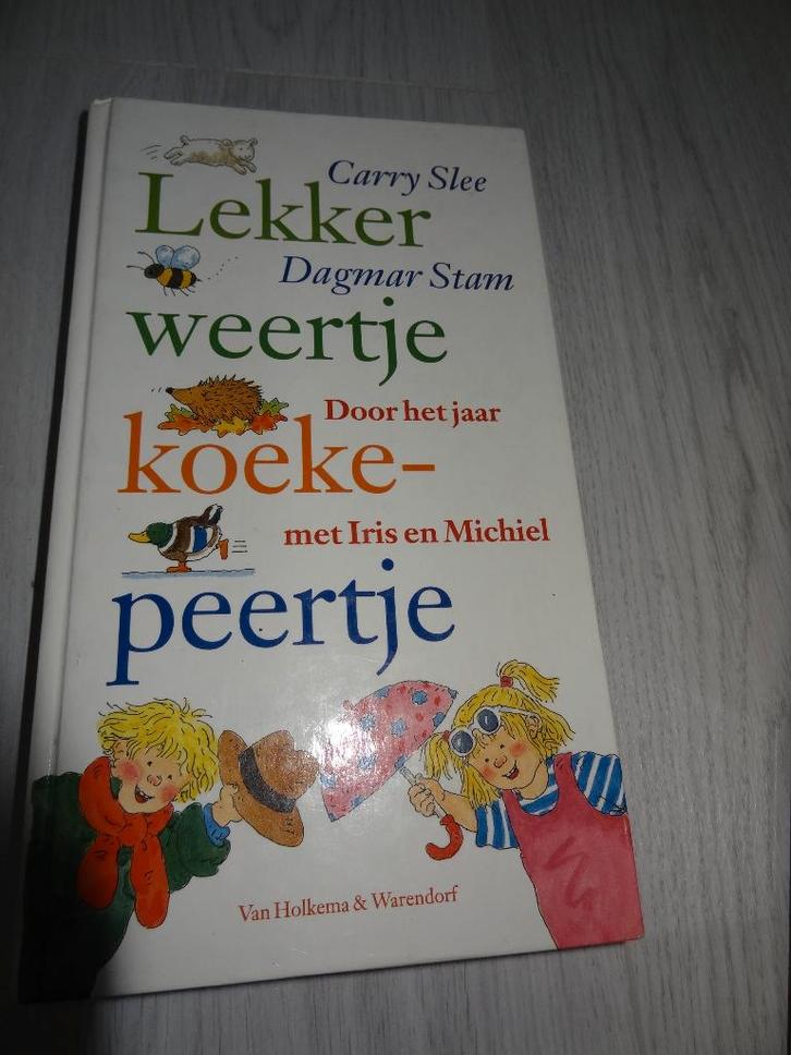 Lekker weertje koekepeertje - Carry Slee en Dagmar Stam, Boeken, Kinderboeken | Kleuters, Gelezen, Fictie algemeen, Jongen of Meisje
