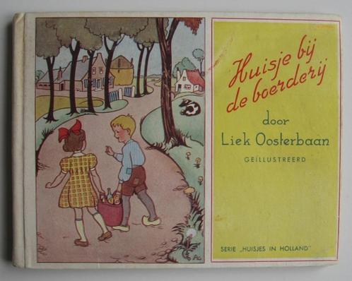 Liek Oosterbaan & Huib Sliedrecht - Huisje bij de boerderij, Antiek en Kunst, Antiek | Boeken en Bijbels, Ophalen of Verzenden