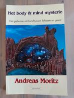 Andreas Moritz - Het body en mind mysterie, Boeken, Ophalen of Verzenden, Zo goed als nieuw, Andreas Moritz