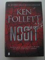 Ken Follett – Nooit, Boeken, Ophalen of Verzenden, Zo goed als nieuw, Europa overig
