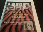 Tussen Tutsi,Turkana en Tuareg nieuw opbrengst giro 555, Boeken, Kunst en Cultuur | Beeldend, Ophalen of Verzenden, Zo goed als nieuw