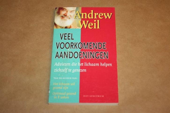Veel voorkomende aandoeningen - Andrew Weil, Boeken, Gezondheid, Dieet en Voeding, Gelezen, Ophalen of Verzenden