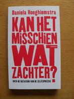 Kan het misschien wat zachter? van Daniela Hooghiemstra, Gelezen, Ophalen of Verzenden