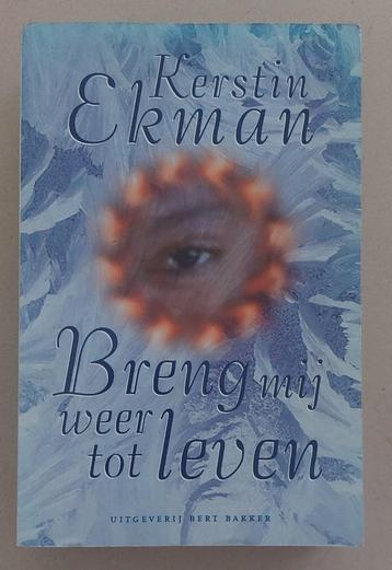 Breng mij weer tot leven, Kerstin Ekman beschikbaar voor biedingen
