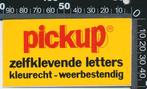 Sticker: Pickup Letter - Zelfklevende letters, Ophalen of Verzenden, Zo goed als nieuw, Bedrijf of Vereniging