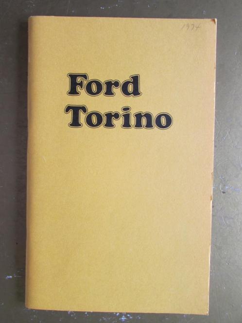 1974 FORD TORINO Owner's Manual, Engels, Auto diversen, Handleidingen en Instructieboekjes, Ophalen of Verzenden