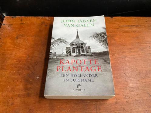 John Jansen van Galen - Kapotte plantage, Boeken, Geschiedenis | Vaderland, Ophalen of Verzenden