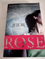 Karen Rose - In de val, Karen Rose, Ophalen of Verzenden, Zo goed als nieuw, Nederland