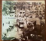 De gemeente tram Utrecht - A. Steenmeijer, Verzenden, Gelezen, Tram