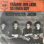 Geschwister Jacob – Träume Der Liebe / So Einen Boy, Pop, Gebruikt, Ophalen of Verzenden