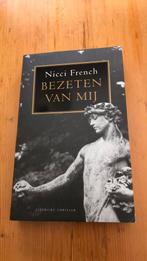 Bezeten van mij - Nicci French, Ophalen of Verzenden, Zo goed als nieuw, Nederland