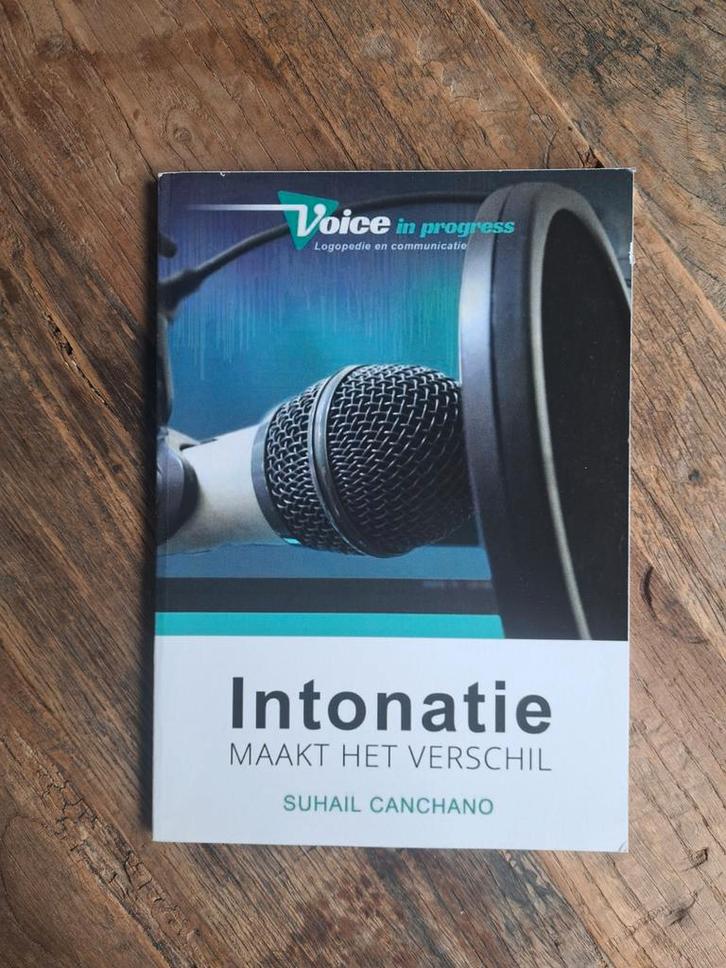 Intonatie Maakt Het Verschil - Suhail Canchano, Boeken, Studieboeken en Cursussen, Zo goed als nieuw, Niet van toepassing, Alpha