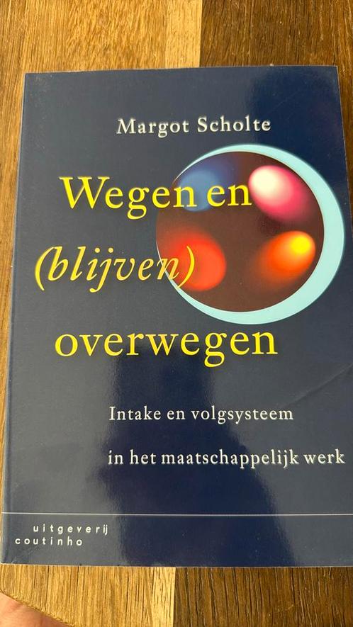 M. Scholte - Wegen en (blijven) overwegen, Boeken, Wetenschap, Gelezen, Ophalen of Verzenden