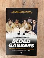 Bloed Gabbers - Boellaard, Meijer, van Hout & Holleeder, Ophalen of Verzenden, Zo goed als nieuw, Overige