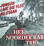 Het noorderbar trio,jongen laat die fles nu staan, Cd's en Dvd's, Vinyl | Nederlandstalig, Ophalen of Verzenden, Gebruikt, Overige formaten