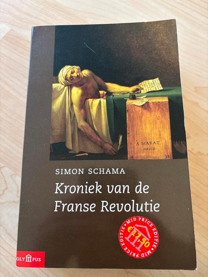 Kroniek van de Franse Revolutie - Simon Schama, Boeken, Geschiedenis | Vaderland, Zo goed als nieuw, 17e en 18e eeuw, Ophalen of Verzenden
