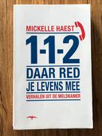 112 daar red je levens mee - Mickelle Haest, Maatschappij en Samenleving, Ophalen of Verzenden, Zo goed als nieuw