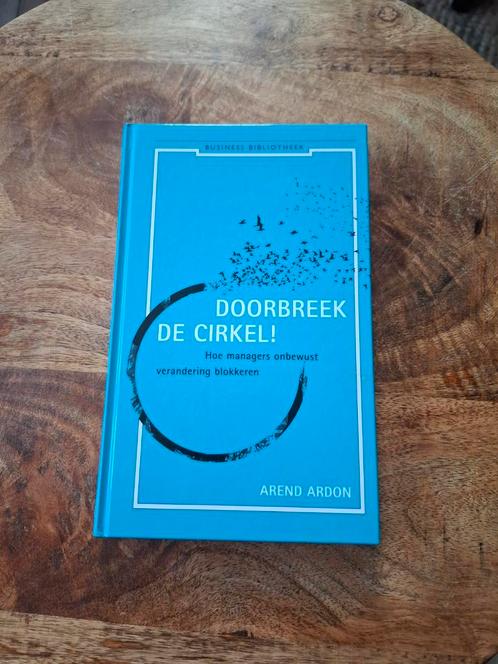 Arend Ardon - Doorbreek de cirkel, Boeken, Wetenschap, Zo goed als nieuw, Sociale wetenschap, Ophalen of Verzenden