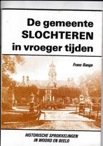 De gemeente SLOCHTEREN, Boeken, Geschiedenis | Stad en Regio, Zo goed als nieuw, Verzenden