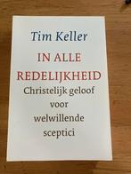 Tim Keller - In Alle Redelijkheid, Ophalen of Verzenden, Gelezen, Christendom | Protestants