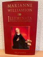 Marianne Williamson - Illuminata, Ophalen of Verzenden, Zo goed als nieuw, Marianne Williamson
