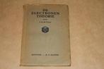 De Electronentheorie - 1926, Boeken, Wetenschap, Gelezen, Ophalen of Verzenden