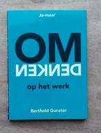 Omdenken op het Werk - Berthold Gunster, Ophalen of Verzenden, Nieuw, Management, Berthold Gunster