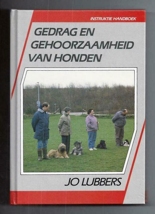 Gedrag en gehoorzaamheid van honden - Jo Lubbers, Boeken, Dieren en Huisdieren, Zo goed als nieuw, Honden, Ophalen of Verzenden
