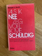 Boek Manuel J. Smith - Als ik nee zeg, voel ik me schuldig, Ophalen of Verzenden, Gelezen, Cognitieve psychologie