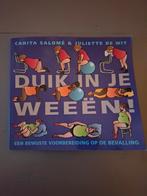 Carita Salome - Duik in je weeen, Boeken, Zwangerschap en Opvoeding, Zwangerschap en Bevalling, Ophalen of Verzenden, Zo goed als nieuw
