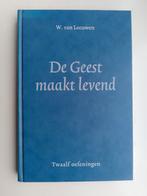 De Geest maakt levend - W. van Leeuwen, Boeken, Ophalen of Verzenden, Zo goed als nieuw, W. van Leeuwen, Christendom | Protestants