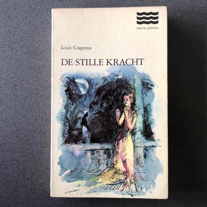 Boek - De stille kracht - Louis Couperus - zevende druk, Boeken, Literatuur, Gelezen, Nederland, Ophalen of Verzenden