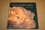 Rozen zonder zorgen - mooi sterk en langbloeiend, Ophalen of Verzenden, Zo goed als nieuw