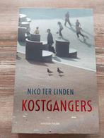 Nico ter Linden- Kostgangers, Ophalen of Verzenden, Zo goed als nieuw, Nico ter Linden, Nederland