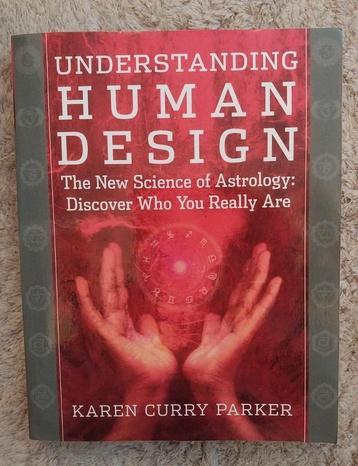 Understanding human design Karen Curry Parker beschikbaar voor biedingen