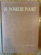 De donkere poort II (1914-1918) - Dr P.H. Ritter Jr., Dr P.H. Ritter Jr., Ophalen of Verzenden, Zo goed als nieuw, Voor 1940