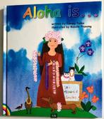 Aloha Is ... [over Hawai, kleurrijke prachtige illustraties], Ophalen of Verzenden, Nieuw