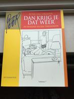 PETER VAN STRAATEN. DAN KRIJG JE DAT WEER, Ophalen of Verzenden, Gelezen