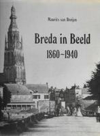 Maurits van Rooijen : BREDA in beeld 1860-1940, Boeken, Geschiedenis | Stad en Regio, Gelezen, Ophalen of Verzenden, 20e eeuw of later