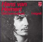 Hans van Hemert, 7 inch, Single, Ophalen of Verzenden, Zo goed als nieuw