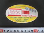 sticker  Rotterdam TRIO Autoverhuur Aelbrechtskade 148-150 *, Verzamelen, Ophalen, Zo goed als nieuw, Bedrijf of Vereniging