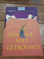 Peter van Straaten - Zo zijn we niet getrouwd, Eén stripboek, Nieuw, Ophalen of Verzenden, Peter van Straaten