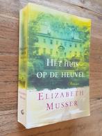 Het huis op de heuvel - Elizabeth Musser (christelijke roman, Ophalen of Verzenden, Zo goed als nieuw, Nederland