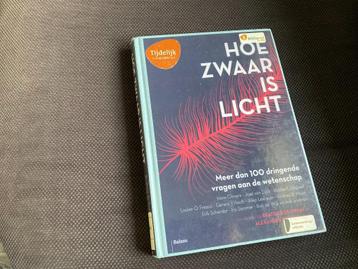 Hoe zwaar is licht - 100 dringede vragen aan de wetenschap beschikbaar voor biedingen